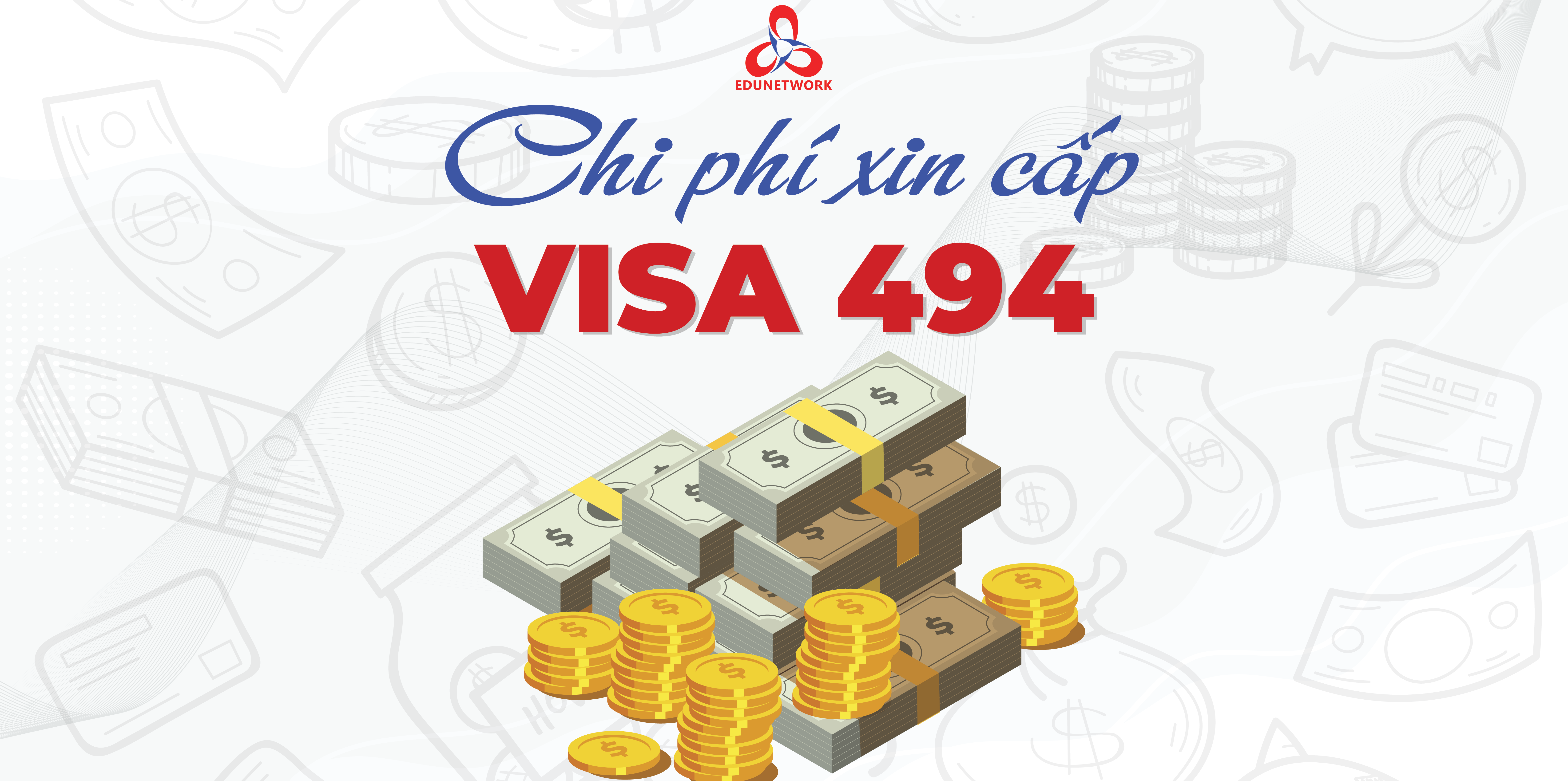 CHI PHÍ XIN VISA 494