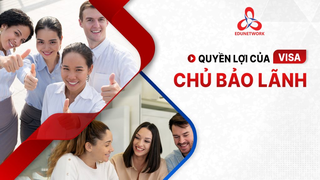 quyen loi visa chu bao lanh